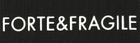 FORTE&FRAGILE