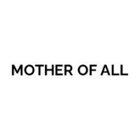 MOTHER OF ALL
